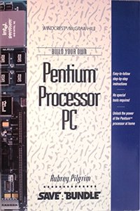 Build Your Own Pentium Processor PC (Save a Bundle)