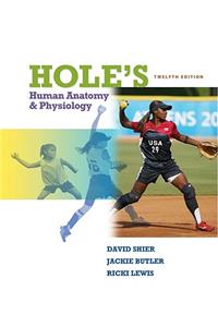 Hole's Human Anatomy & Physiology