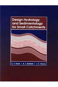 Design Hydrology and Sedimentology for Small Catchments