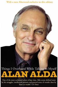 Things I Overheard While Talking To Myself