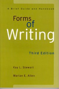 Forms of Writing: A Brief Guide and Handbook, Third Edition