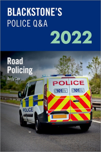 Blackstone's Police Q&A Volume 3: Road Policing 2022