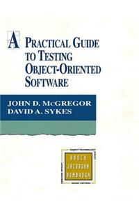 Practical Guide to Testing Object-Oriented Software