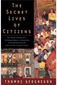 The Secret Lives of Citizens