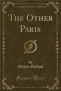 The Other Paris (Classic Reprint)