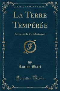 La Terre Tempérée