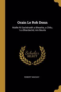Orain Le Rob Donn