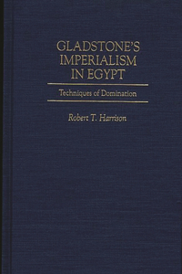 Gladstone's Imperialism in Egypt