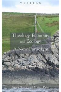 Theology, Economy and Ecology