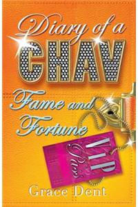 Diary of a Chav: Fame and Fortune
