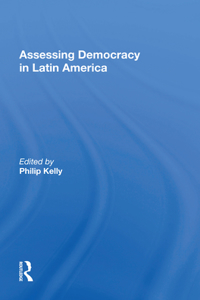 Assessing Democracy In Latin America