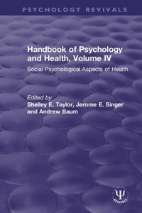 Handbook of Psychology and Health, Volume IV