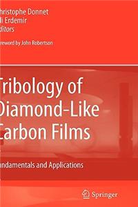 Tribology of Diamond-Like Carbon Films