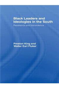 Black Leaders and Ideologies in the South