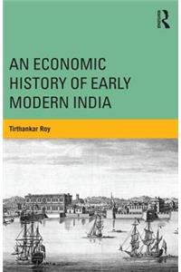 An Economic History of Early Modern India