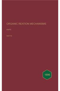 Organic Reaction Mechanisms 1996