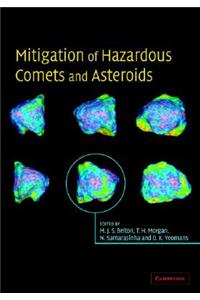 Mitigation of Hazardous Comets and Asteroids