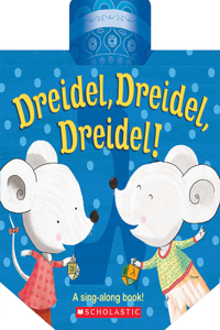 Dreidel, Dreidel, Dreidel!