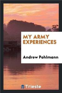My Army Experiences