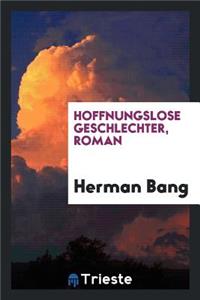 Hoffnungslose Geschlechter, Roman