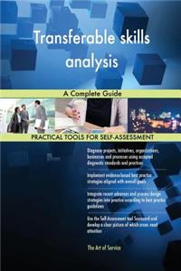 Transferable skills analysis A Complete Guide