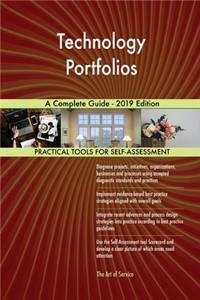 Technology Portfolios A Complete Guide - 2019 Edition