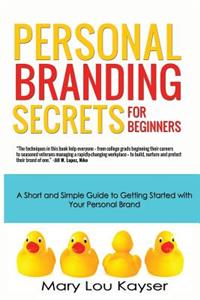 Personal Branding Secrets for Beginners