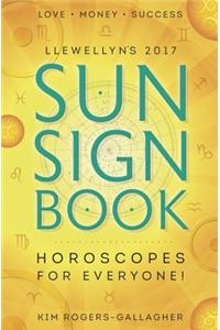 Llewellyn's Sun Sign Book: Horoscopes for Everyone!
