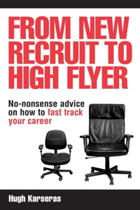 From New Recruit to High Flyer