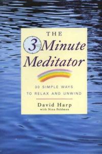 The Three Minute Meditator