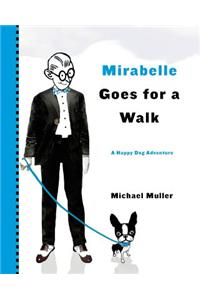 Mirabelle Goes for a Walk