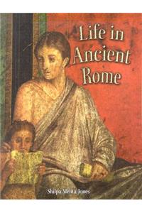 Life in Ancient Rome