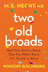 Two Old Broads