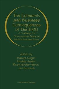The Economic and Business Consequences of the EMU