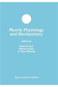 Muscle Physiology and Biochemistry