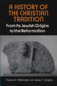History of the Christian Tradition, Vol. I