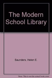 The Modern School Library