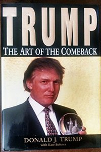Trump:: The Art of the Comeback