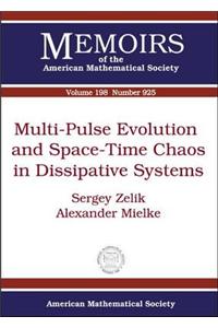 Multi-pulse Evolution and Space-time Chaos in Dissipative Systems
