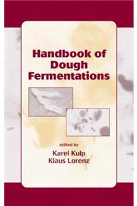 Handbook of Dough Fermentations