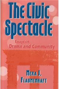 The Civic Spectacle