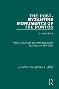 Post-Byzantine Monuments of the Pontos