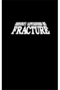 Recent Advances in Fracture