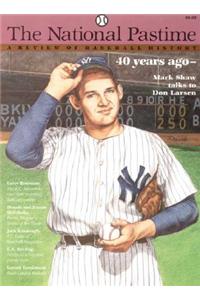 National Pastime, Volume 16: A Review of Baseball History