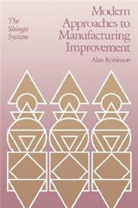 Modern Approaches to Manufacturing Improvement