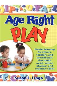 Age-Right Play