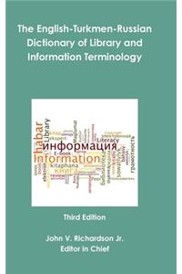 English-Turkmen-Russian Dictionary of Library and Information Terminology