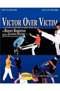 Victor Over Victim