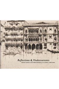 Reflections & Undercurrents