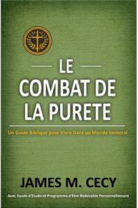 Le Combat De La Purete